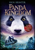 Panda Kingdom - Gefährliche Abgründe - Erin Hunter