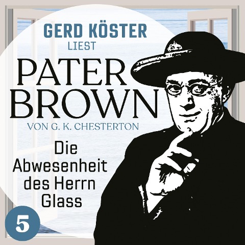 Die Abwesenheit des Herrn Glass - Gilbert Keith Chesterton