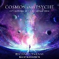 Cosmos and Psyche: Intimations of a New World View - Richard Tarnas