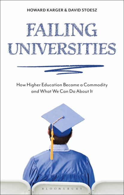 Failing Universities - Howard Karger, David Stoesz