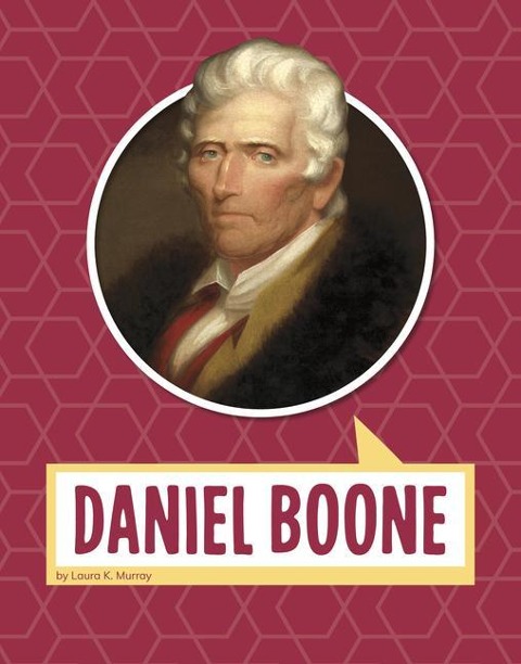 Daniel Boone - Laura Murray