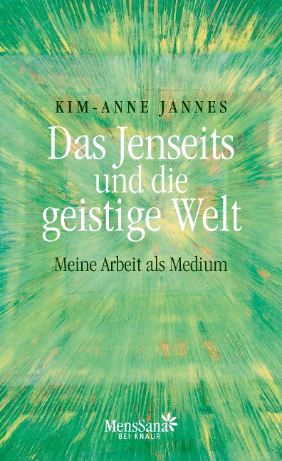 Das Jenseits und die geistige Welt - Kim-Anne Jannes