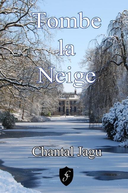 Tombe la neige - Chantal Jagu