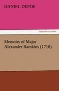 Memoirs of Major Alexander Ramkins (1718) - Daniel Defoe