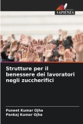 Cover-Bild zum Titel 'Strutture per il benessere dei lavoratori negli zuccherifici' von 'Puneet Kumar Ojha, Pankaj Kumar Ojha'