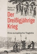 Cover-Bild zum Titel 'Der Dreißigjährige Krieg' von 'Peter H. Wilson'