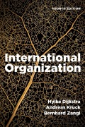 Cover-Bild zum Titel 'International Organization' von 'Hylke Dijkstra, Andreas Kruck, Bernhard Zangl'
