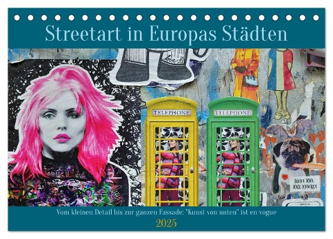 Streetart in Europas Städten (Tischkalender 2025 DIN A5 quer), CALVENDO Monatskalender - Frank Brehm