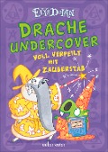 Drache undercover - Voll verpeilt mit Zauberstab (Drache Undercover, Bd. 2) - Elys Dolan