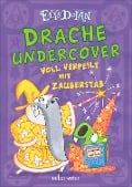 Drache undercover - Voll verpeilt mit Zauberstab (Drache Undercover, Bd. 2) - Elys Dolan