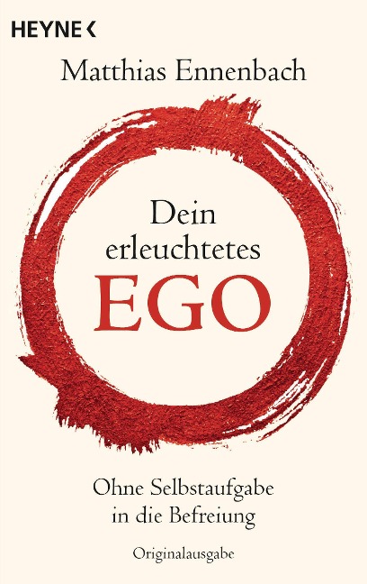 Dein erleuchtetes Ego - Matthias Ennenbach