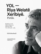 Cover-Bild zum Titel 'YOL - Riya Welatê Xerîbiyê. Pirtûk.' von 'Edi Hubschmid'