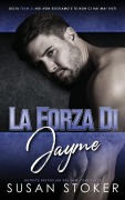 Cover-Bild zum Titel 'La forza di Jayme' von 'Susan Stoker'