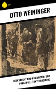 Cover-Bild zum Titel 'Geschlecht und Charakter: Eine prinzipielle Untersuchung' von 'Otto Weininger'