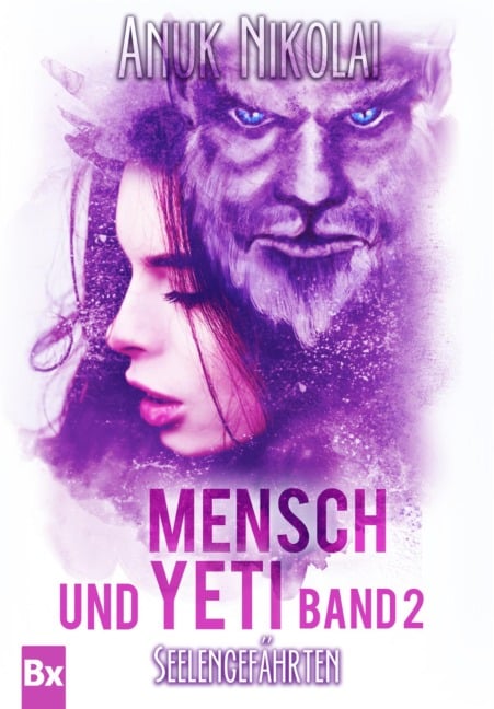 Mensch und Yeti - Band 2 - Anuk Nikolai