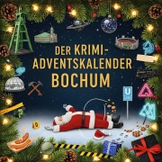 Cover-Bild zum Titel 'Der Krimi-Adventskalender Bochum' von 'Lucas König'