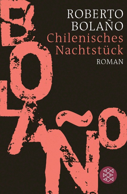 Chilenisches Nachtstück - Roberto Bolaño