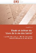 Étude Et Édition Du "livre de la Vie Des Saints" - Plattet-M