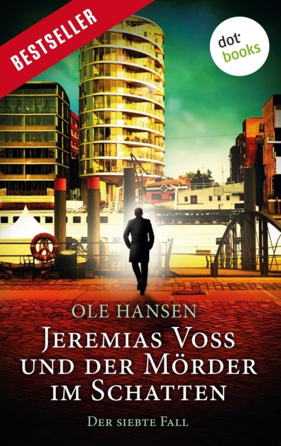 Jeremias Voss und der Mörder im Schatten - Der siebte Fall - Ole Hansen