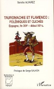 Cover-Bild zum Titel 'Tauromachie et flamenco' von 'Sandra Alvarez'