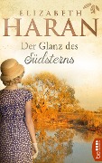 Cover-Bild zum Titel 'Der Glanz des Südsterns' von 'Elizabeth Haran'
