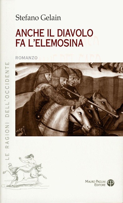Anche il diavolo fa l'elemosina - Stefano Gelain