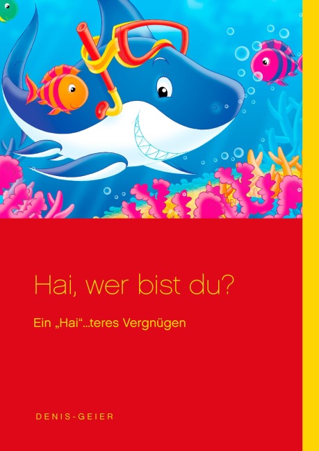 Hai, wer bist du? - Denis Geier