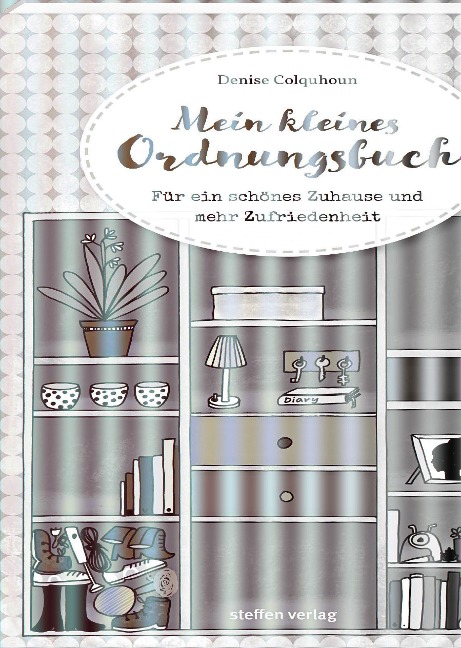 Mein kleines Ordnungsbuch - Denise Colquhoun