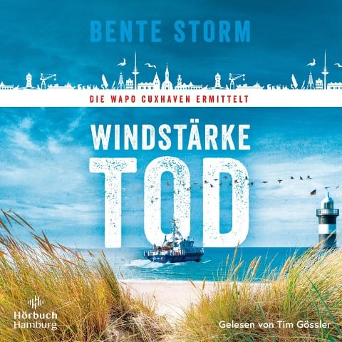 Windstärke Tod (WaPo Cuxhaven 1) - Bente Storm