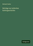 Cover-Bild zum Titel 'Beiträge zur indischen Kulturgeschichte' von 'Richard Garbe'