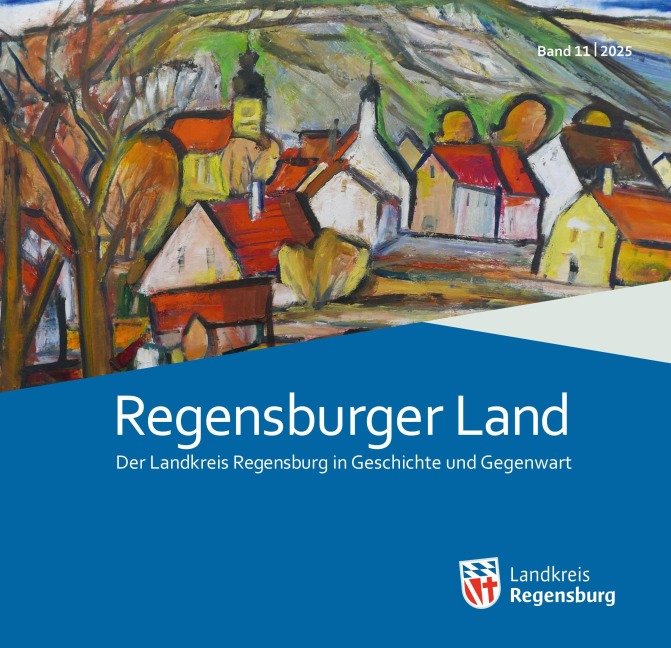 Regensburger Land Band 11/2025 - 