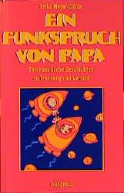 Ein Funkspruch von Papa - Erika Meyer-Glitza