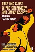 Cover-Bild zum Titel 'Race and Class in the Southwest and Other Essays' von 'Mario Barrera'