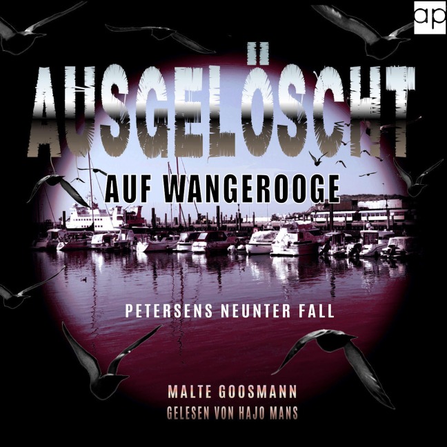 Ausgelöscht auf Wangerooge - Malte Goosmann