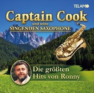 Die gröáten Hits von Ronny - Captain Cook Und Seine Singenden Saxophone
