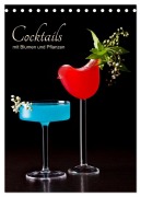 Cocktails mit Blumen und Pflanzen (Tischkalender 2026 DIN A5 hoch), CALVENDO Monatskalender - Andrea Eiben