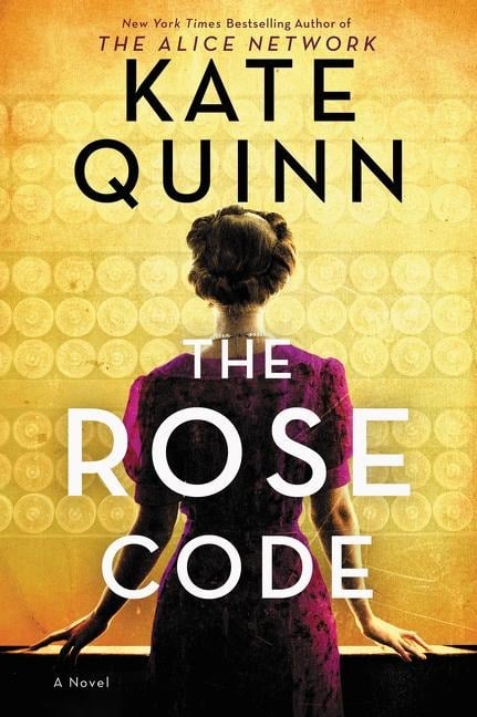 The Rose Code - Kate Quinn
