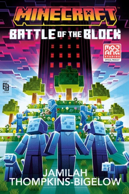 Minecraft: Battle of the Block - Jamilah Thompkins-Bigelow