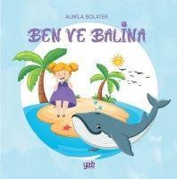Ben ve Balina - Almila Bolater