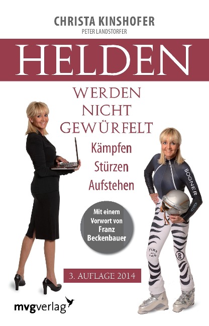 Helden werden nicht gewürfelt - Christa Kinshofer