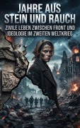 Cover-Bild zum Titel 'Jahre aus Stein und Rauch' von 'Max Vollmerstahl'