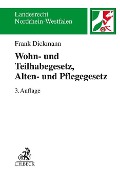 Cover-Bild zum Titel 'Wohn- und Teilhabegesetz - WTG, Alten- und Pflegegesetz - APG' von 'Frank Dickmann'
