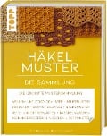 Cover-Bild zum Titel 'Häkelmuster. Die Sammlung' von 'Nele Braas, Eveline Hetty-Burkart'