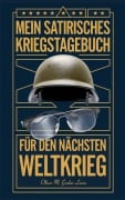 Cover-Bild zum Titel 'Mein Satirisches Kriegstagebuch' von 'Oliver M. Gruber-Lavin'