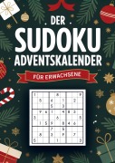 Cover-Bild zum Titel 'Sudoku Adventskalender für Erwachsene: 144 weihnachtliche Rätsel von leicht bis schwer - Entspannung & Rätselspaß im Advent' von 'Timo Strehl'