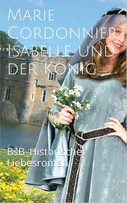 Isabelle und der König - 
