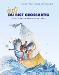 Cover-Bild zum Titel 'Hey, du bist großartig!' von 'Karen Young, Norvile Dovidonyte'