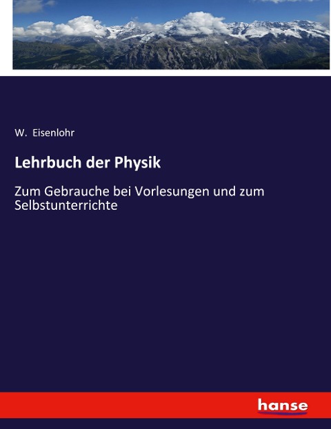 Lehrbuch der Physik - W. Eisenlohr