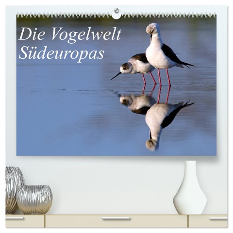 Die Vogelwelt Südeuropas (hochwertiger Premium Wandkalender 2025 DIN A2 quer), Kunstdruck in Hochglanz - Benny Trapp