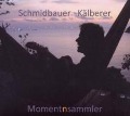 Momentensammler - Schmidbauer Schmidbauer & Kälberer